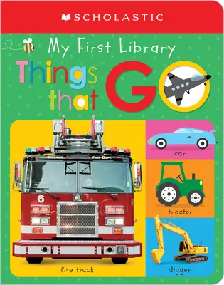 Moje prvé veci, ktoré idú: Scholastic Early Learners (Moja prvá učebná knižnica) - My First Things That Go: Scholastic Early Learners (My First Learning Library)