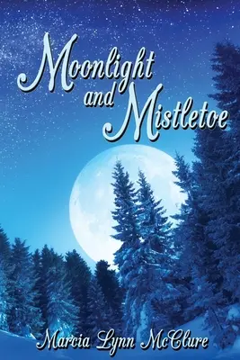 Mesačný svit a imelo - Moonlight and Mistletoe