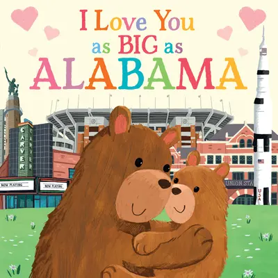 Milujem ťa tak veľkú ako Alabama - I Love You as Big as Alabama