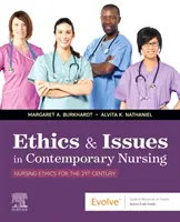 Etika a problémy v súčasnom ošetrovateľstve - Ethics & Issues In Contemporary Nursing
