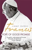 František: Pápež dobrého prísľubu - Od argentínskeho Bergoglia k svetovému Františkovi - Francis: Pope of Good Promise - From Argentina's Bergoglio to the World's Francis