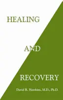 Uzdravenie a zotavenie - Healing and Recovery