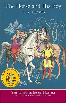 Kôň a jeho chlapec: Vydanie v plnej farbe - The Horse and His Boy: Full Color Edition