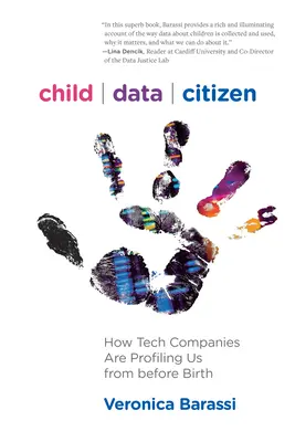 Občan s údajmi o deťoch: Ako nás technické spoločnosti profilujú už pred narodením - Child Data Citizen: How Tech Companies Are Profiling Us from Before Birth