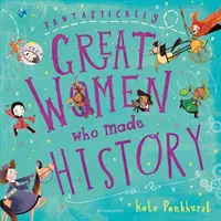 Fantasticky veľké ženy, ktoré tvorili dejiny - Fantastically Great Women Who Made History