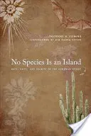 Žiadny druh nie je ostrov: Netopiere, kaktusy a tajomstvá sonorskej púšte - No Species Is an Island: Bats, Cacti, and Secrets of the Sonoran Desert