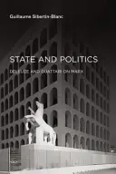 Štát a politika: Deleuze a Guattari o Marxovi - State and Politics: Deleuze and Guattari on Marx