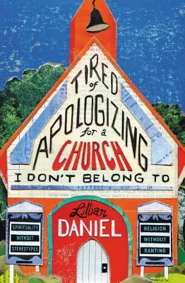 Unavený z ospravedlňovania sa za cirkev, do ktorej nepatrím - Tired of Apologizing for a Church I Don't Belong To