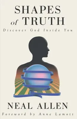 Tvary pravdy: Objavte Boha vo svojom vnútri - Shapes of Truth: Discover God Inside You