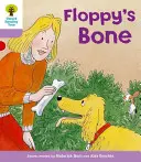 Oxford Reading Tree: Úroveň 1+: Viac prvých viet B: Floppyho kosť - Oxford Reading Tree: Level 1+: More First Sentences B: Floppy's Bone