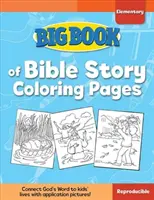 Veľká kniha biblických príbehov na vyfarbovanie pre deti na základných školách - Big Book of Bible Story Coloring Pages for Elementary Kids
