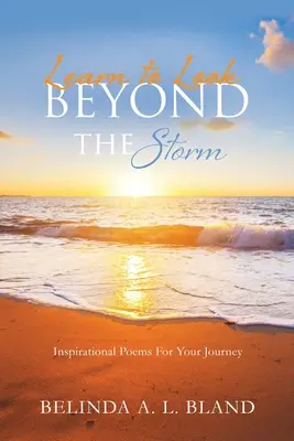 Naučte sa pozerať za búrku - Learn to Look Beyond The Storm