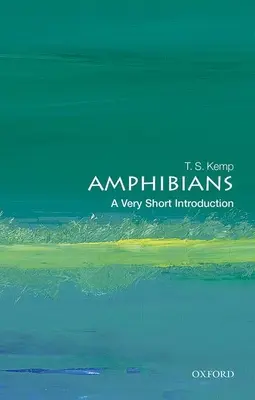 Obojživelníky: Veľmi stručný úvod - Amphibians: A Very Short Introduction