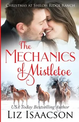 Mechanika imela: Sága rodiny Gloverovcov a kresťanská romanca - The Mechanics of Mistletoe: Glover Family Saga & Christian Romance