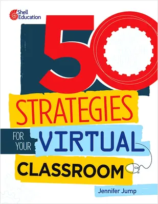50 stratégií pre vašu virtuálnu triedu - 50 Strategies for Your Virtual Classroom