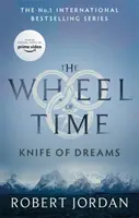 Nôž snov - 11. kniha Kola času (čoskoro hlavný televízny seriál) - Knife Of Dreams - Book 11 of the Wheel of Time (soon to be a major TV series)
