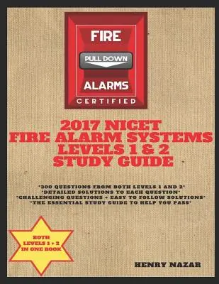 NICET Fire Alarm Systems Levels 1 & 2 Study Guide (Študijná príručka k požiarnym poplachovým systémom úrovne 1 a 2) - NICET Fire Alarm Systems Levels 1 & 2 Study Guide