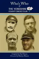 Kto je kto z Yorkshirského kriketového klubu - Who's Who of The Yorkshire County Cricket Club
