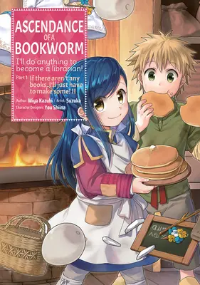Ascendance of a Bookworm (Manga) časť 1 zväzok 2 - Ascendance of a Bookworm (Manga) Part 1 Volume 2