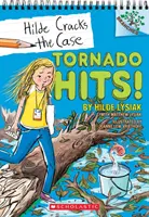 Tornádo zasiahlo! (Hilde rieši prípad č. 5), 5 - Tornado Hits!: A Branches Book (Hilde Cracks the Case #5), 5