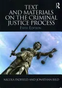 Učebné texty a materiály o trestnom súdnictve - Text and Materials on the Criminal Justice Process