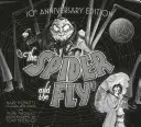 Pavúk a mucha - Spider And The Fly