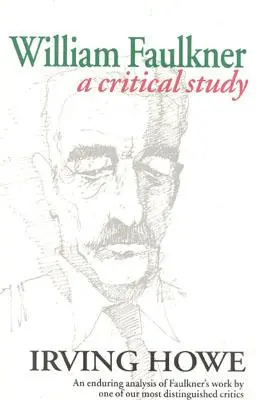 William Faulkner: Faulkner: kritická štúdia - William Faulkner: A Critical Study