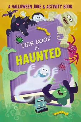Táto kniha straší!: A Halloween Joke & Activity Book - This Book is Haunted!: A Halloween Joke & Activity Book
