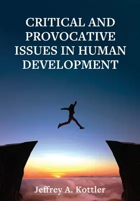 Kritické a provokatívne otázky ľudského rozvoja - Critical and Provocative Issues in Human Development