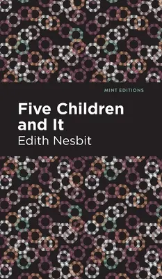 Päť detí a ono - Five Children and It