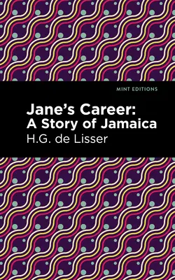 Janina kariéra: Príbeh z Jamajky - Jane's Career: A Story of Jamaica