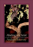 Zotrvávanie v Kristovi - Abiding in Christ