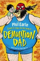 Román Storey Street: Demolition Dad - Storey Street novel: Demolition Dad