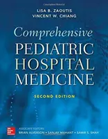 Komplexná detská nemocničná medicína, druhé vydanie - Comprehensive Pediatric Hospital Medicine, Second Edition
