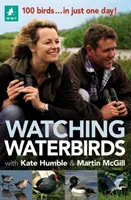 Pozorovanie vodného vtáctva s Kate Humbleovou a Martinom McGillom - 100 vtákov... len za jeden deň! - Watching Waterbirds with Kate Humble and Martin McGill - 100 birds ... in just one day!