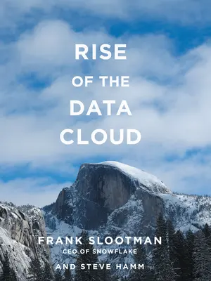 Vzostup dátového mraku - Rise of the Data Cloud