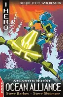 EDGE: I HERO: Úlohy: Oceánska aliancia - Atlantis Quest 2 - EDGE: I HERO: Quests: Ocean Alliance - Atlantis Quest 2