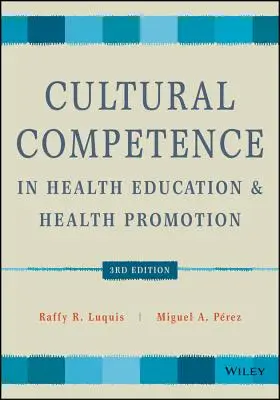 Kultúrna kompetencia v zdravotnej výchove a podpore zdravia - Cultural Competence in Health Education and Health Promotion
