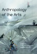 Antropológia umenia: A Reader (Čítanka) - Anthropology of the Arts: A Reader