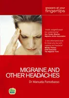 Migréna a iné bolesti hlavy - odpovede na dosah ruky - Migraine and other Headaches - Answers at Your Fingertips