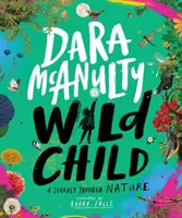 Divoké dieťa - Cesta prírodou - Wild Child - A Journey Through Nature