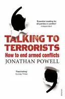 Rozhovory s teroristami - Ako ukončiť ozbrojené konflikty - Talking to Terrorists - How to End Armed Conflicts