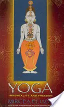 Joga: nesmrteľnosť a sloboda - Yoga: Immortality and Freedom