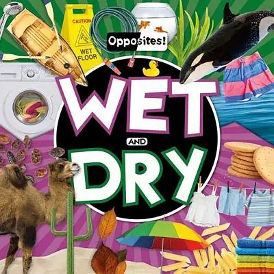 Mokré a suché - Wet and Dry
