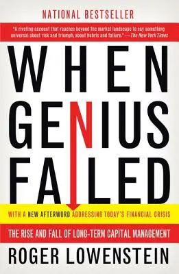 Keď zlyhal génius: Vzostup a pád spoločnosti Long-Term Capital Management - When Genius Failed: The Rise and Fall of Long-Term Capital Management