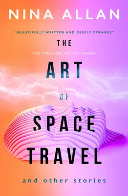 Umenie cestovať vesmírom a iné príbehy - The Art of Space Travel and Other Stories