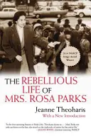 Rebelantský život pani Rosy Parksovej - The Rebellious Life of Mrs. Rosa Parks