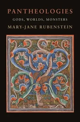 Panteológie: Bohovia, svety, príšery - Pantheologies: Gods, Worlds, Monsters