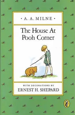 Domček v Púovom kútiku - The House at Pooh Corner