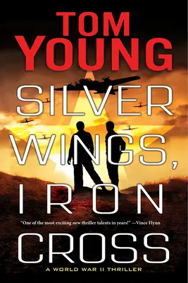 Strieborné krídla, Železný kríž - Silver Wings, Iron Cross